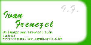 ivan frenczel business card
